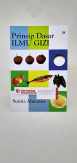 Maka akan terjadi kesalahan akibat gizi (malnutrition). Download Prinsip Dasar Ilmu Gizi Sunita Almatsier Pdf Terkait Ilmu
