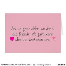 Birthday Greetings For Best Friend No Matter How Old You Are Bff Birthday Card Zazzle Com Letter To Best Friend Bff Birthday Cards For Friends