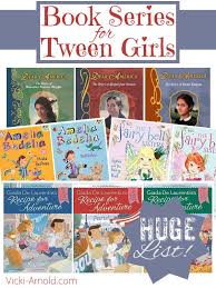 Book Series For Tween Girls Contemporary Fiction Books For Tweens Book Series For Girls Fiction Book Series