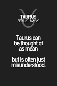 Also, they've examined typical behavior tendencies of all twelve zodiac signs and created a ranking list of the most dangerous zodiac signs. Taurus Can Be Thought Of As Mean But Is Often Just Misunderstood Taurus Taurus Quotes Taurus Zodiac Signs Taurus Quotes Taurus Zodiac Facts Taurus Memes