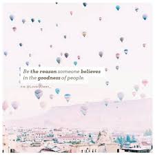 Be The Reason Someone Believes In The Goodness Of People Arabic 