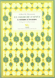 24 esta etapa se inició hace unos 9 000 años (en el 7000 a. Amazon Com El Color De Espana Y Otros Ensayos Literatura Universal Spanish Edition 9788496956353 Chesterton Gilbert Keith Echevarri Luis Leun Varela Victoria Bryant Arthur Books