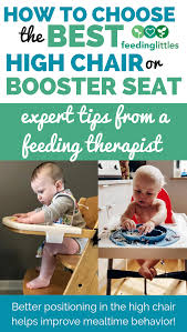 Expert Advice On Feeding Your Children Feeding Littles Best High Chairs High Chair Best Booster Seats