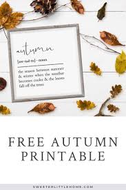 Sweeterlittlehome Com Nbspsweeterlittlehome Resources And Information Free Fall Printables Fall Printables Fall Wall Art