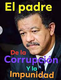 匚É丂卂尺 ♂️💢 on X: "@loquesucedecom Es lógico que eso sea así. ¿Acaso Leonel  Fernández no es el padrote de la corrupción moderna?  https://t.co/7nMbXsu3Qe" / X