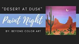 Desert at Dusk Paint Night