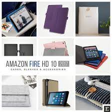 15 Awesome Case Covers For Your New Amazon Fire Hd 10 2017 Fire Hd 10 Kindle Fire Amazon Kindle Fire