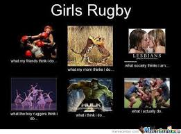 Meme Center Largest Creative Humor Community Rugby Girls Rugby Sport Rugby Quotes