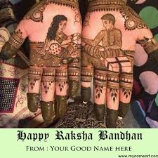 Write Name In Raksha Bandhan Mehndi Card Pics Online Brother Sister Love Festival Card With My Name Mehndi Designs Beautiful Mehndi Design Mehndi Designs Book