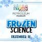 STEAM Break: Frozen Science event in Midland, TX