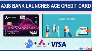 Available at an annual fee of rs. Axis Bank Launches Ace Credit Card In Collaboration With Google Pay Visa