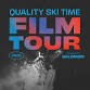 Quality Ski Time Film Tour 2025 event image