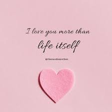 I love you more than i did yesterday, but i not as much as tomorrow but always forever. 80 I Love You More Than Anything Quotes Sayings Messages