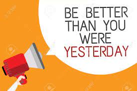 Try setting a goal to read at least one educational or motivational article a day, or one book a month. Text Sign Showing Be Better Than You Were Yesterday Conceptual Photo Try To Improve Yourself Everyday Man Holding Megaphone Loudspeaker Speech Bubble Message Orange Background Stock Photo Picture And Royalty Free Image