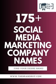 352 Catchy Social Media Marketing Company Name Ideas Ever Social Media Marketing Companies Creative Company Names Social Media Marketing Business