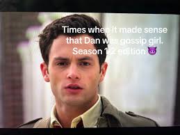 Key Hints Dan Was Gossip Girl