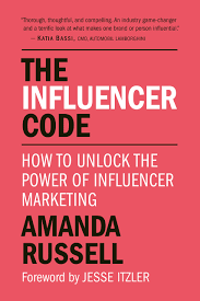 Cheats & codes cheats & codes cheats & codes cheat. The Influencer Code How To Unlock The Power Of Influencer Marketing Russell Amanda Itzler Jesse 9781578268245 Amazon Com Books