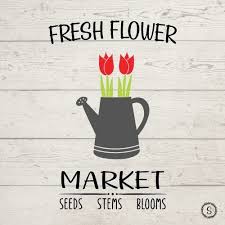 Fresh Flower Market Svg Say It With Simplicity