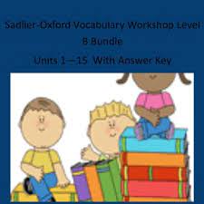 Sadlier Oxford Vocabulary Workshop Level B Bundle Units 1 15 With Answer Key Vocabulary Workshop Vocabulary Vocabulary Skills