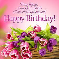 Please like us to get more ecards like this. Dear Friend May God Shower All His Blessings On You Happy Birthday Download On Funimada Com