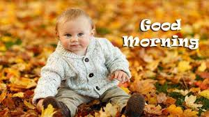 Maybe you would like to learn more about one of these? 200 Fresh Good Morning Cute Baby Images Free Download Good Morning