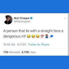 Nle Choppa Tweets Face Person Lie