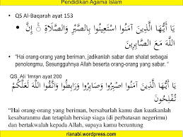 Allah swt menganjurkan untuk manusia selalu bersabar, isi dunia dan kehidupan makhluk hidup berjalan atas kehendaknya. Sabar Dan Ikhlas Dalam Al Quran