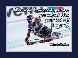Mikaela Shiffrin Skiing Photo Quote Poster By Arleyartemporium Ski Racing Quotes Skiing Quotes Skiing Motivation