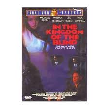 Amazon Com In The Kingdom Of The Blind The Man With One Eye Is King Michael Biehn William Petersen Leo Rossi Paul Winfield Kristian Alfonso Nick Vallelonga Tony Dibenedetto Khalil Kain Tony