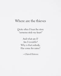 Where Are The Thieves When You Re Waiting For Someone To Steal Your Heart Lyric Quotes Words Quotes