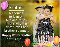 Check spelling or type a new query. Birthday Wishes For Brother Birthday Quotes For Brother From Sister