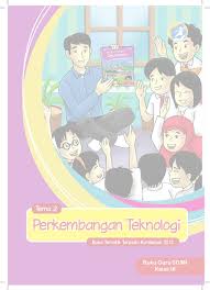 14+ gambar pemandangan anak sd kelas 4 background. Perkembangan Teknologi Kelas 3 Tema 2 Buku Guru