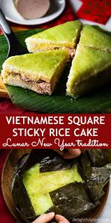 Vietnamese Square Sticky Rice Cake Banh Chung Delightful Plate Recipe Sticky Rice Cakes Rice Cakes Sticky Rice