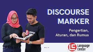 Pengertian Discourse Marker Dan Contohnya Marker Materi Bahasa Inggris Inggris