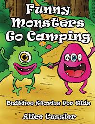 We did not find results for: Bedtime Stories For Kids Funny Monsters Go Camping Short Stories Picture Book Monsters For Kids Funny Monster Bedtime Stories Collection For Children Ages 4 8 2 Ebook Cussler Alice Amazon Com Au Kindle Store
