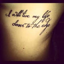 30 Seconds To Mars Closer To The Edge Text Truth Thirty Seconds To Mars Closer To The Edge Tattoo Tatuaggi