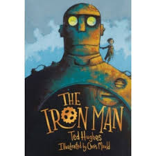 The Iron Man: Graphic Novel - Ted Hughes & Chris Mould