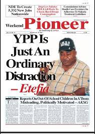 GET A COPY OF PIONEER NEWSPAPER FOR YOUR UPDATES - The Pioneer