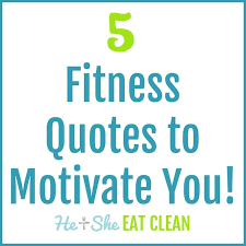 5 Fitness Quotes To Motivate You Fitness Quotes Fitness Motivation Quotes Motivation