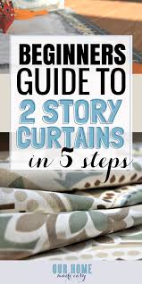 Shop the top 25 most popular 1 at the best prices! Easy Diy Two Story Curtain Panels In Only 5 Steps Our Home Made Easy