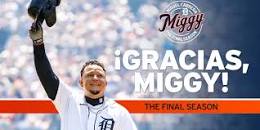 Tigers announce ¡Gracias, Miggy! The Final Season