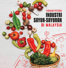 Sayuran merupakan sebutan umum bagi bahan pangan asal tumbuhan yang biasanya mengandung kadar air tinggi dan dikonsumsi dalam keadaan segar atau setelah diolah secara minimal. Buku Terokai Potensi Industri Sayur Sayuran Di Malaysia Bukuon9 Com