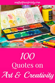We did not find results for: 100 Quotes On Art Creativity Masterpiece Society