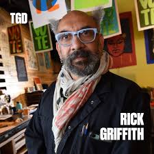 Meet designer, collagist, writer, educator, letterpress printer and  co-founder of MATTER, Rick Griffith. "My historical thing about criticism  is that it's a gift and if people don't want it, they can reject