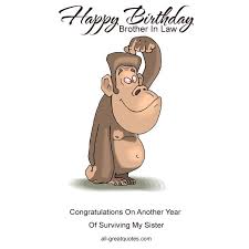 Funny Birthday Card For Brother In Law Birthday Cards Happy Birthday Brother Quotes Birthday Wishes For Brother Brother Birthday Quotes