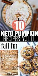 Is Pumpkin Keto 10 Keto Pumpkin Recipes Pumpkin Recipes Keto Holiday Recipes Recipes