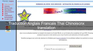 Free online translation from french, russian, spanish, german, italian and a number of other languages into english and back, dictionary with transcription, pronunciation, and examples of usage. Traduction Anglais Francais Thai Chinoiscnx Translation Service Traduction