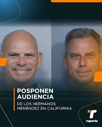La cruzada legal de Lyle y Erik Menéndez enfrentó un nuevo obstáculo este  jueves, cuando la audiencia para reconsiderar su sentencia a prisión  perpetua por el homicidio de sus padres fue pospuesta