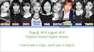 Untuk melihat detail lagu signal twice klik salah satu judul yang cocok, kemudian untuk link download signal twice ada di halaman berikutnya. Twice Signal Color Coded Lyrics Han Rom Eng Youtube
