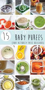 15 Stage One Baby Food Purees 4 6 Months Baby Puree